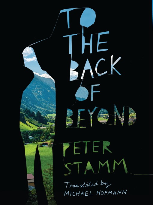 Title details for To the Back of Beyond by Peter Stamm - Wait list